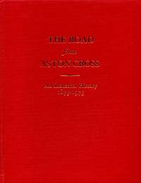 The Road from Aston Cross: An Industrial History, 1875-1975 by Wright, Louise - 1975