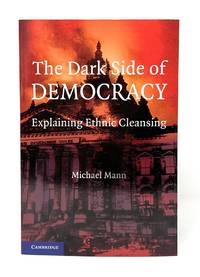 The Dark Side of Democracy: Explaining Ethnic Cleansing