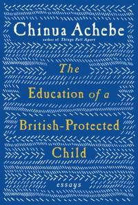 The Education of a British-Protected Child: Essays