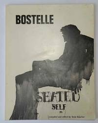 Bostelle: Seated Self; A Portrait of Tom Bostelle in Collage by Boucher, Tania (editor) - 1980