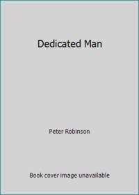 A Dedicated Man : An Inspector Banks Novel