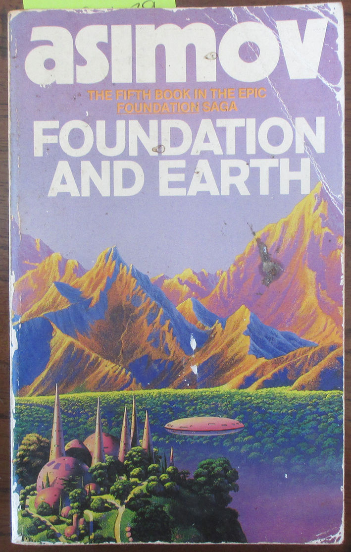Foundation and Earth Foundation Saga 4 by Asimov, Isaac 1987