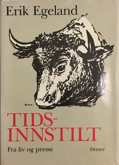 Tidsinnstilt. Fra liv og presse. Med tegninger av…
