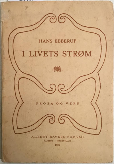 I livets strøm. Prosa og vers