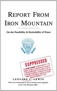 Report From Iron Mountain by Lewin, Leonard C