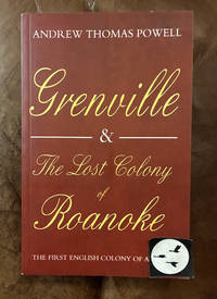 Grenville and the Lost Colony of Roanoke