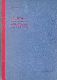 R. B. Kitaj. Fifty drawings and pastels, six oil paintings