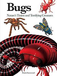 Bugs: Nature's Tiniest and Terrifying Creatures (Mini Encylopedia) (Mini Encyclopedias)