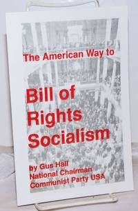 The American Way to Bill of Rights Socialism de Hall, Gus - 1990