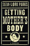 Getting Mother\'s Body