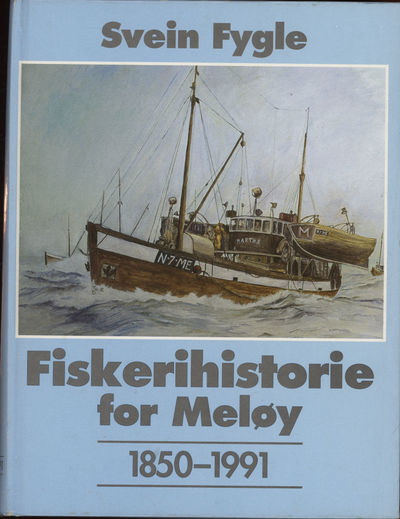 Fiskerihistorie for Meløy 1850-1991.