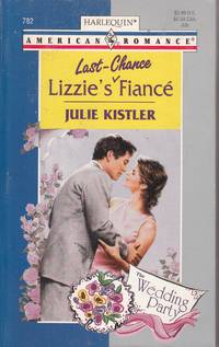 Lizzie's Last - Chance Fiance