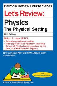 Let's Review Physics : The Physical Setting