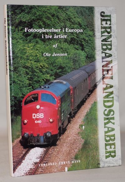 Jernbanelandskaber - fotooplevelser i Europa i…