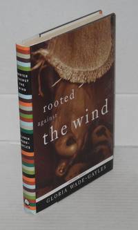 Rooted against the wind, personal essays