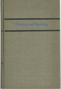 Walter, Otis and Robert Scott - Thinking and Speaking a Guide to Intelligent Oral Communication