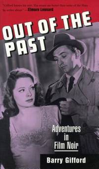 Out of the Past : Adventures in Film Noir
