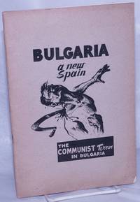 image of Bulgaria, a new Spain: The Communist terror in Bulgaria