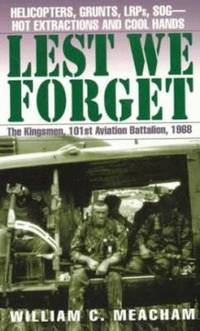 Lest We Forget : The Kingsmen, 101st Aviation Battalion 1968