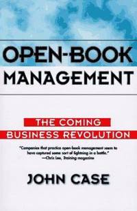 Open-Book Management : The Coming Business Revolution