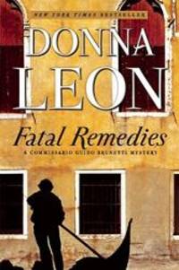 Fatal Remedies by Donna Leon - 2015-07-06