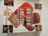 An Illustrated History Of Boxing, Sixth revised and updated edition