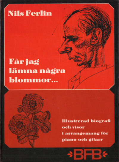 FÅR JAG LÄMNA NÅGRA BLOMMOR... Illustrerad…