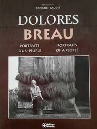 image of DOLORES BREAU. Portaits d'un Peuple - Portaits Of A People