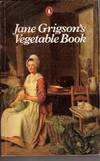 Jane Grigson's Vegetable Book