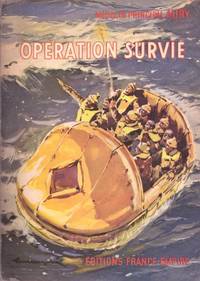 Opération survie by Maréchal Principal Aury - 1956 - from Le Grand Chene (SKU: 22521)