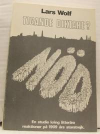 Tigande diktare? En studie kring litterära…