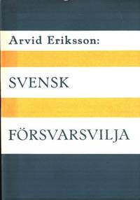 Svensk försvarsvilja.