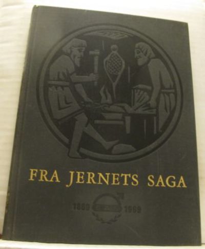 Fra jernets saga. Litt om fremstilling og bruk av…