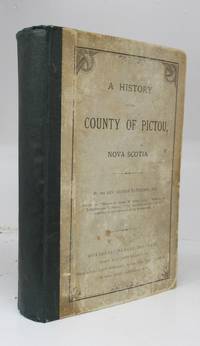 image of A History of the County of Pictou, Nova Scotia