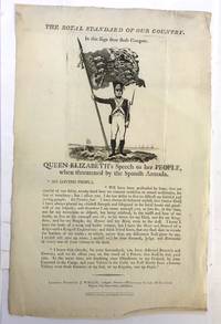 The Royal Standard of our Country. Queen Elisabeth’s Speech to her People. when threatened by...