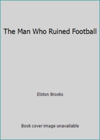 The Man Who Ruined Football