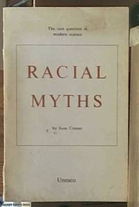 Racial Myths Â– the race question in modern science