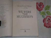 We Were The Mulvaneys: Signed