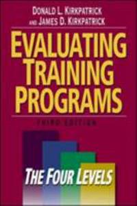 Evaluating Training Programs: The Four Levels