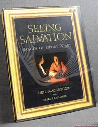 Seeing Salvation: Images of Christ in Art