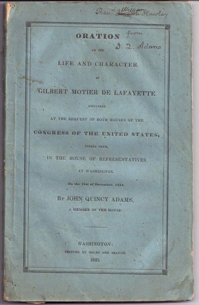 ORATION ON THE LIFE AND CHARACTER OF GILBERT MOTIER DE LAFAYETTE...