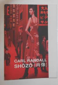 Carl Randall - Shozo (Berloni, London 17 September - 15 November 2014) by Carl RADALL - Paperback - 1st Edition - 2014 - from David Bunnett Books (SKU: T1902730)