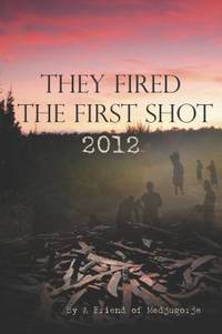 They Fired the First Shot 2012