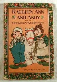 image of Raggedy Ann and Andy and the Camel With the Wrinkled Knees