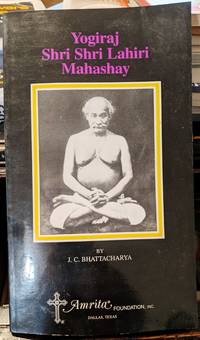 Yogiraj Shri Shri Lahiri Mahashay by J.C. Bhattacharya - 1997