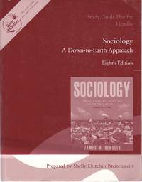 Study Guide for Henslin Sociology A Down-To-Earth Approach