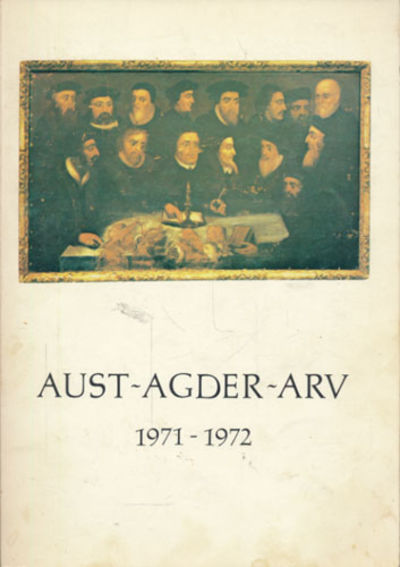 AUST-AGDER-ARV. ÅRBOK FOR AUST-AGDER MUSEET OG…