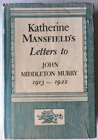 image of Katherine Mansfield's Letters to John MIddleton Murry, 1913-1922