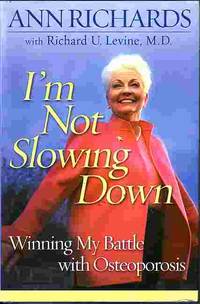 I'm Not Slowing Down Winning My Battle with Osteoporosis