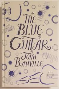 THE BLUE GUITAR by Banville, John - 2015